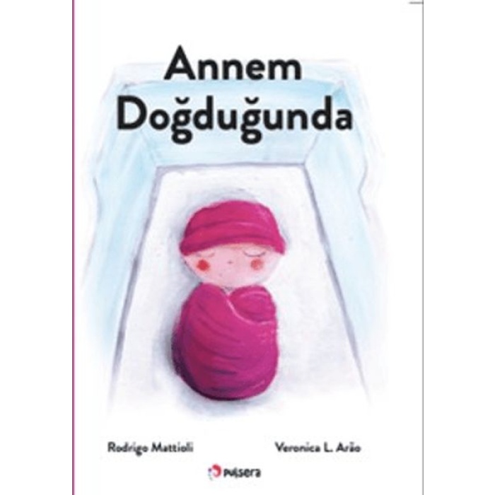 Annem Doğduğunda