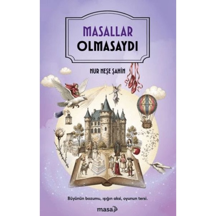 Masallar Olmasaydı