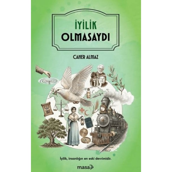 İyilik Olmasaydı