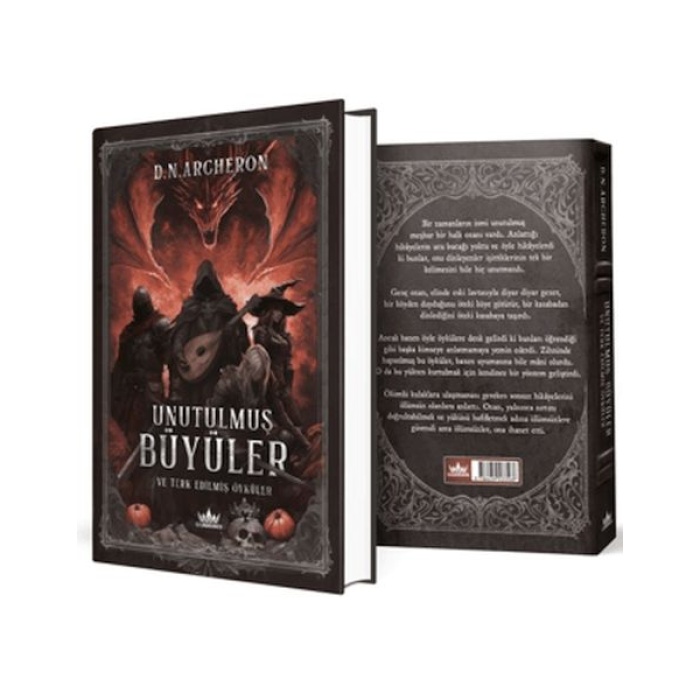 Unutulmuş Büyüler ve Terk Edilmiş Öyküler (Ciltli)