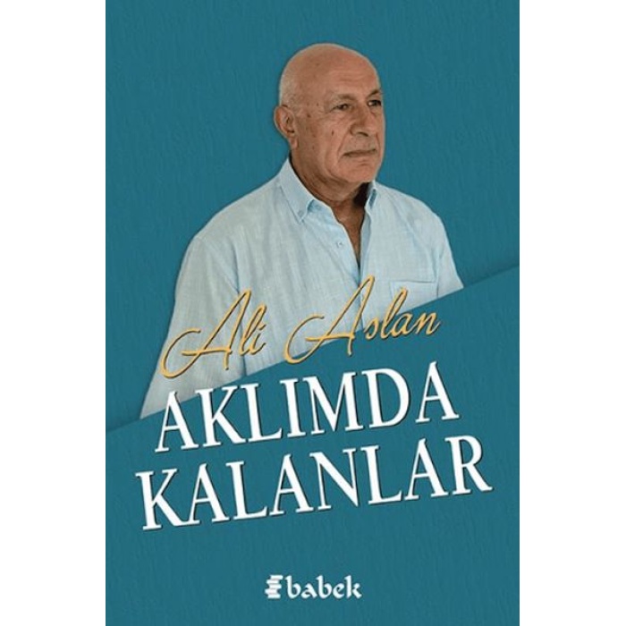 Aklımda Kalanlar