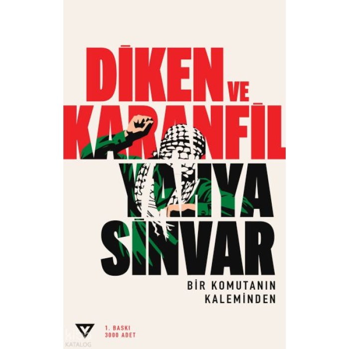 Diken ve Karanfil;Bir Komutanın Kaleminden