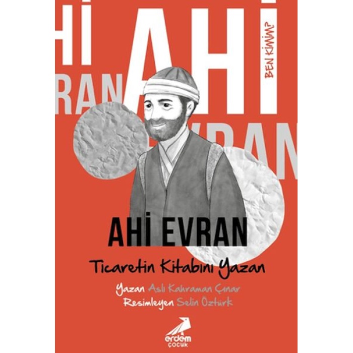 Ben Kimim? Ahi Evran Ticaretin Kitabını Yazan