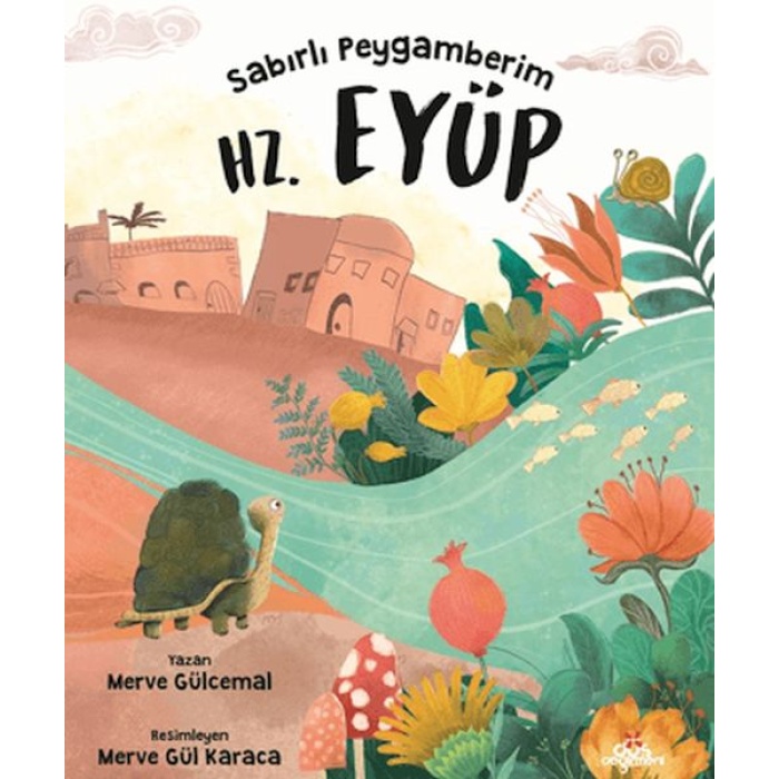 Sabırlı Peygamberim Hz. Eyüp