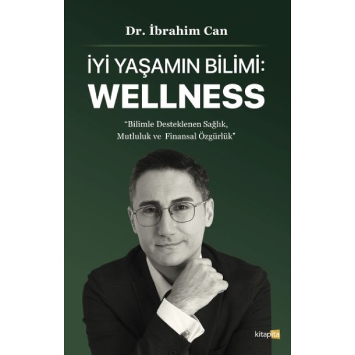 İyi Yaşamın Bilimi: Wellness