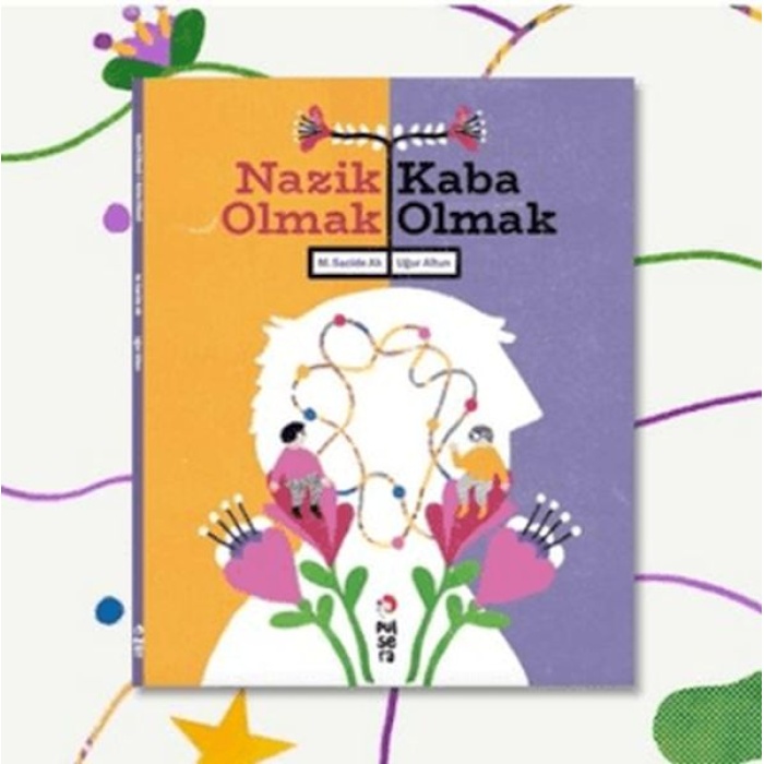 Nazik Olmak | Kaba Olmak