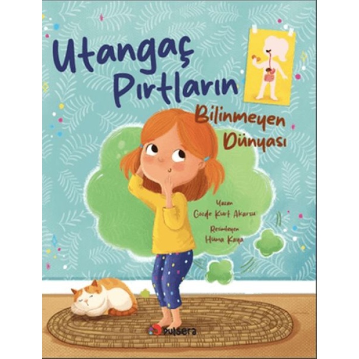 Utangaç Pırtların Bilinmeyen Dünyası