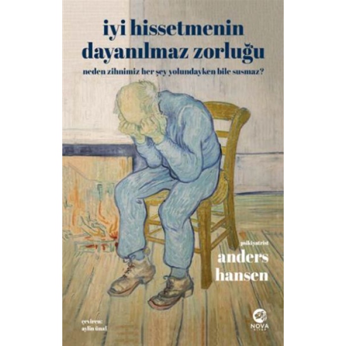 İyi Hissetmenin Dayanılmaz Zorluğu: Neden Zihnimiz Her Şey Yolundayken Bile Susmaz?