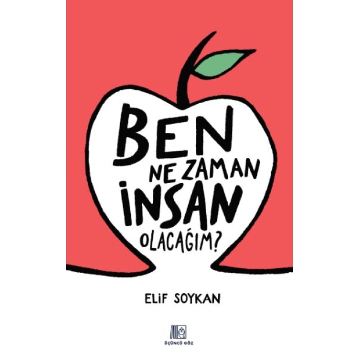 Ben Ne Zaman İnsan Olacağım?