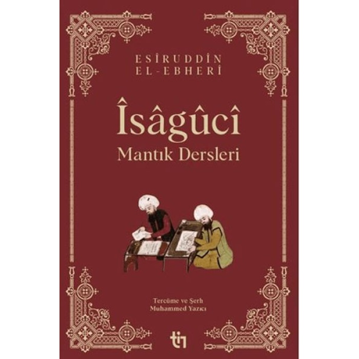 Mantık Dersleri - Îsâgûcî