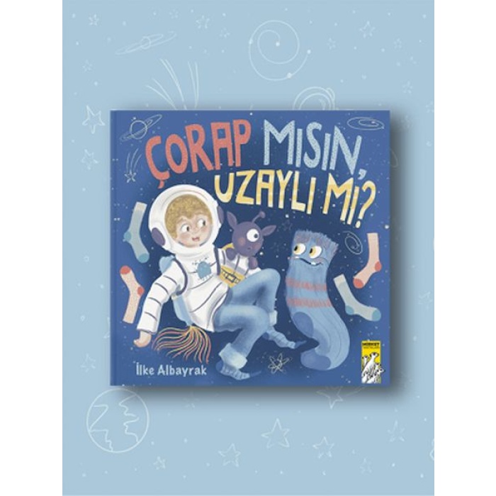 Çorap mısın, Uzaylı mı?