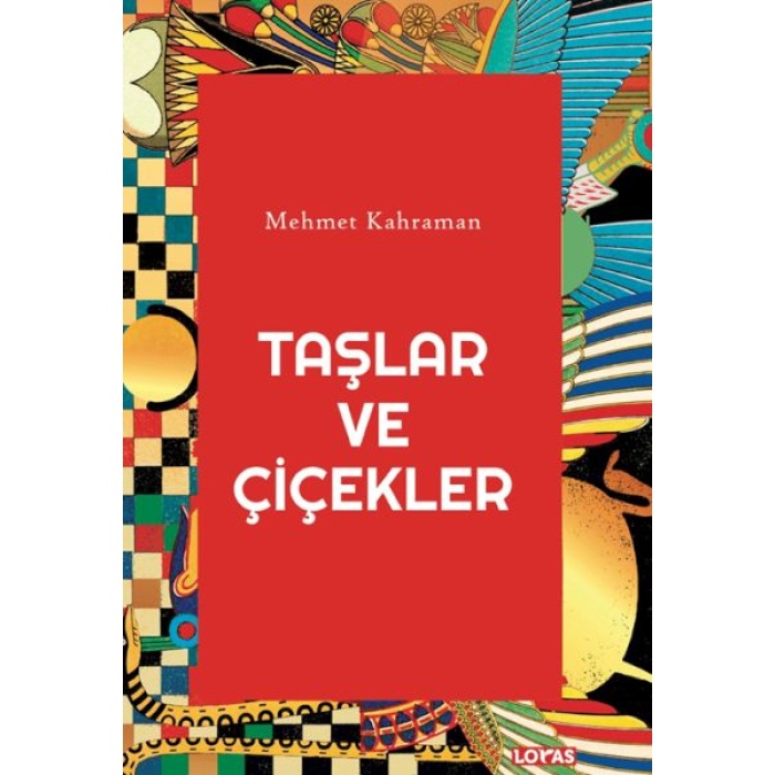 Taşlar ve Çiçekler
