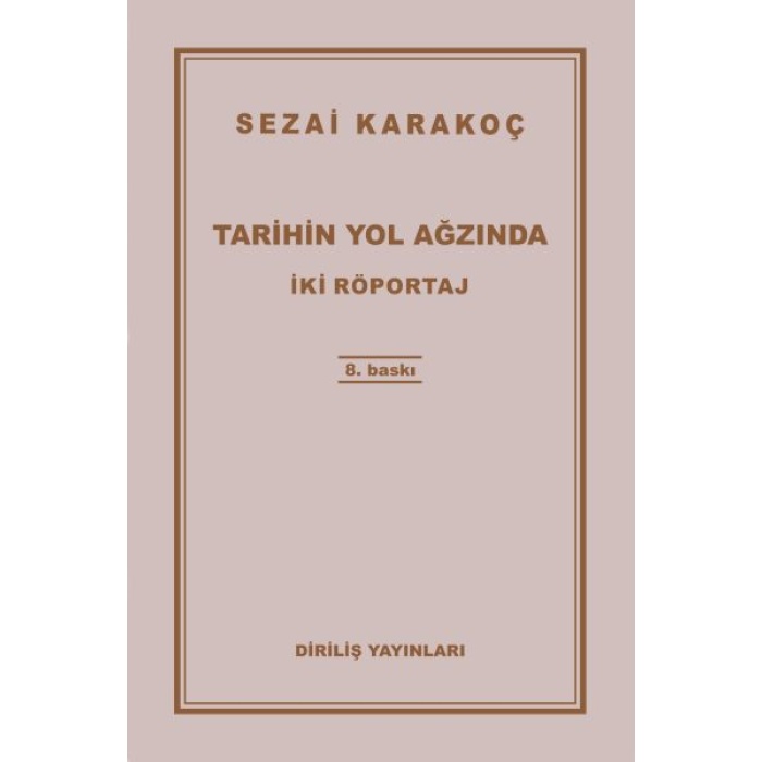 Tarihin Yol Ağzında