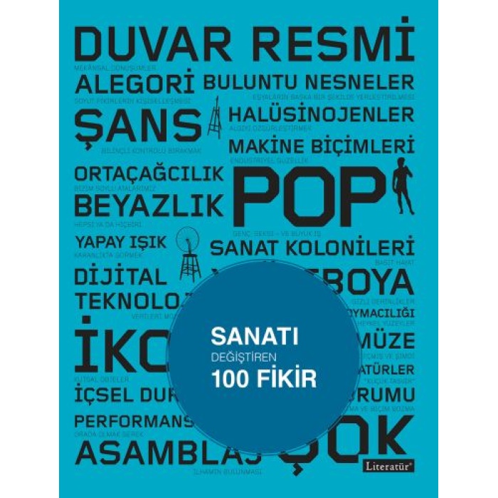 Sanatı Değiştiren 100 Fikir