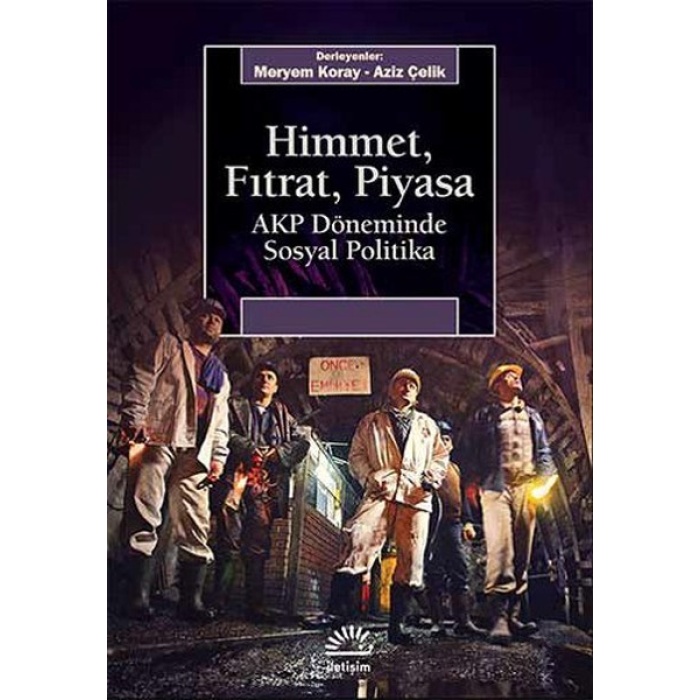 Himmet, Fıtrat, Piyasa  AKP Döneminde Sosyal Politika