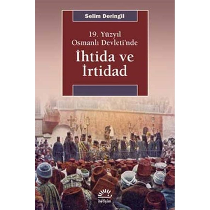 19. Yüzyıl Osmanlı Devleti’nde İhtida ve İrtidad