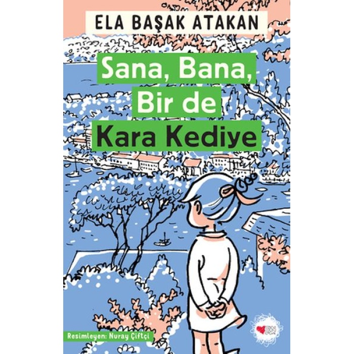 Sana, Bana, Bir de Kara Kediye