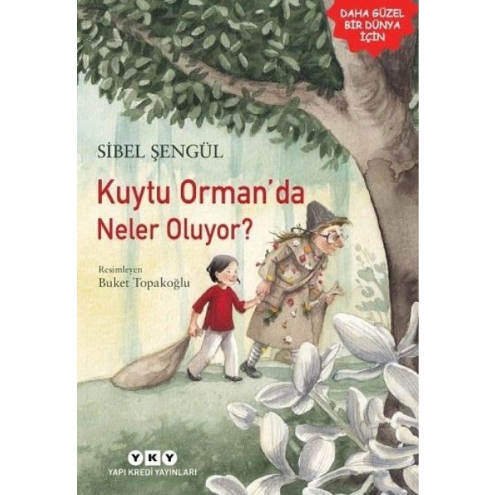Kuytu Ormanda Neler Oluyor?