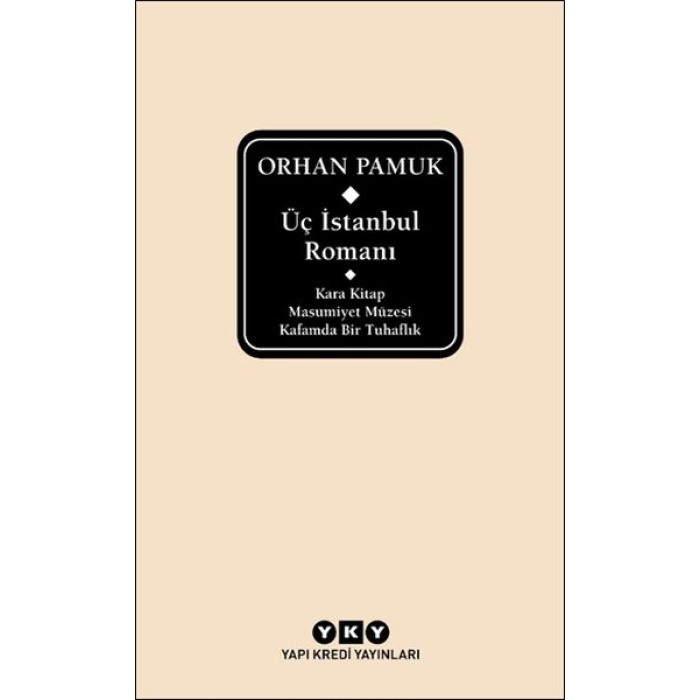 Üç İstanbul Romanı (Şömizli)