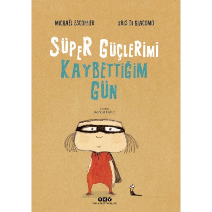 Süper Güçlerimi Kaybettiğim Gün
