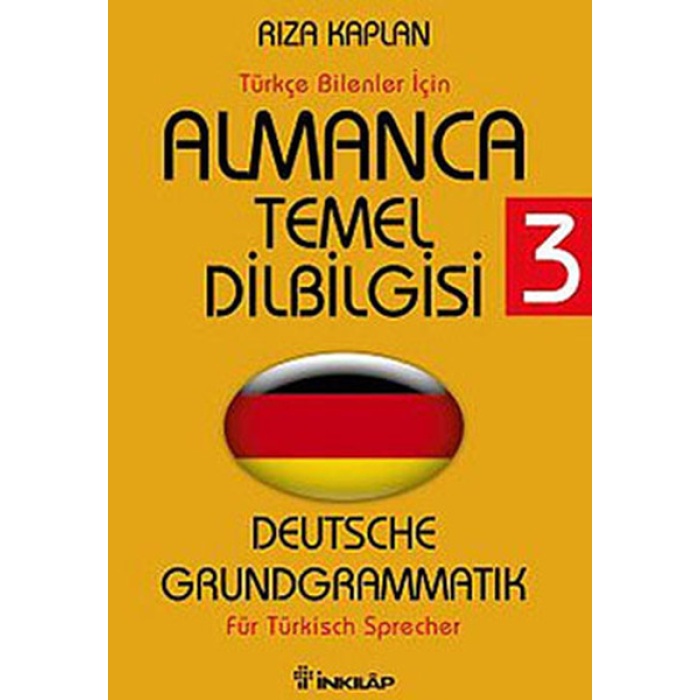 Almanca Temel Dilbilgisi 3 / Türkçe Bilenler İçin