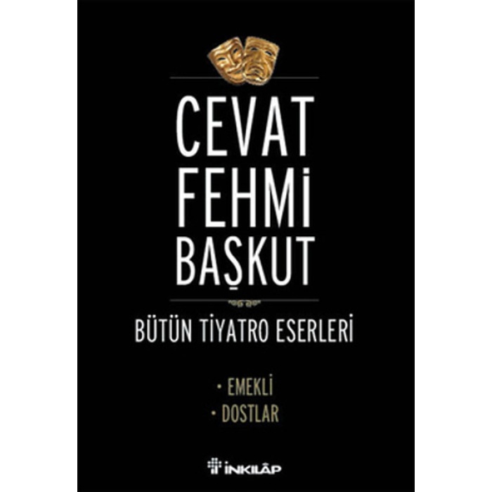 Emekli - Dostlar / Bütün Tiyatro Eserleri