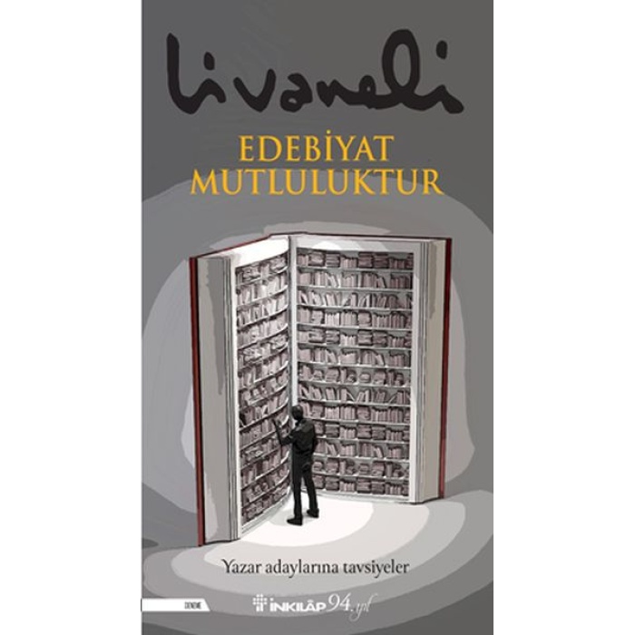 Edebiyat Mutluluktur - Yazar Adaylarına Tavsiyeler