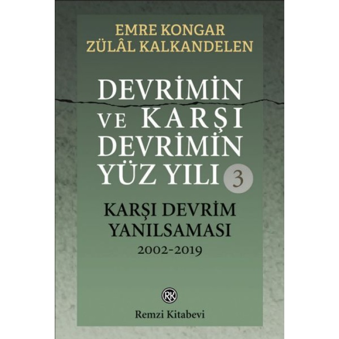 Devrimin ve Karşı Devrimin Yüz Yılı-3