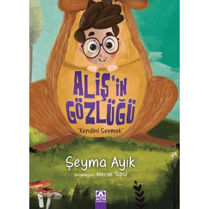 Alişin Gözlüğü - Kendini Sevmek