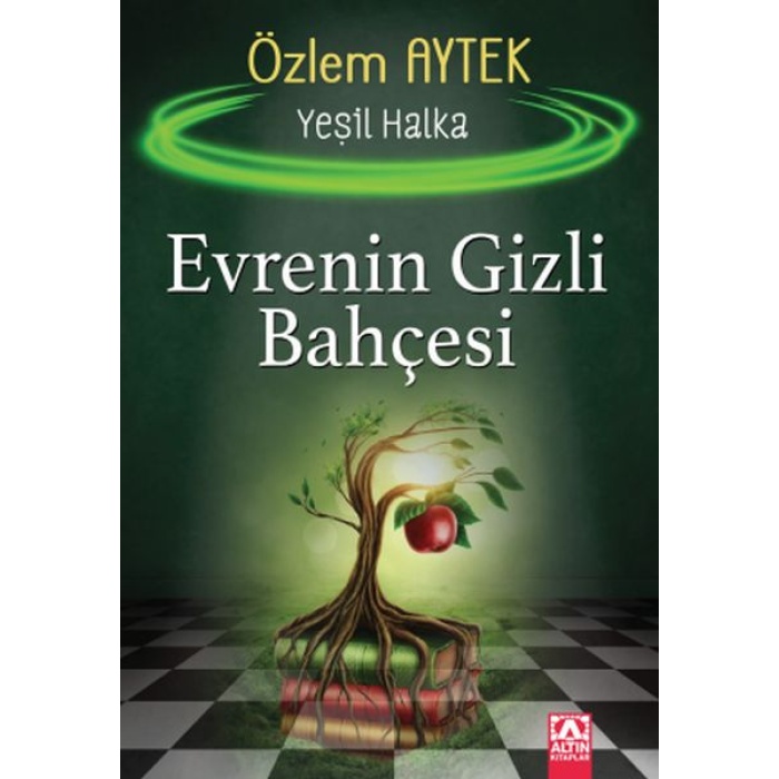 Evrenin Gizli Bahçesi - Yeşil Halka