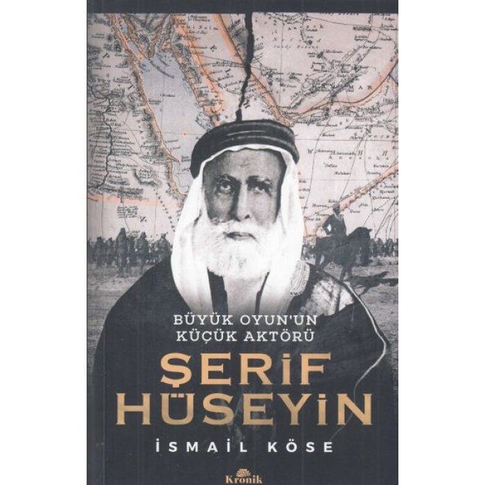 Büyük Oyunun Küçük Aktörü -Şerif Hüseyin