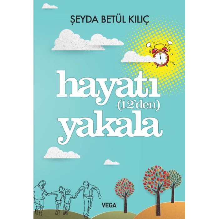 Hayatı (12den) Yakala