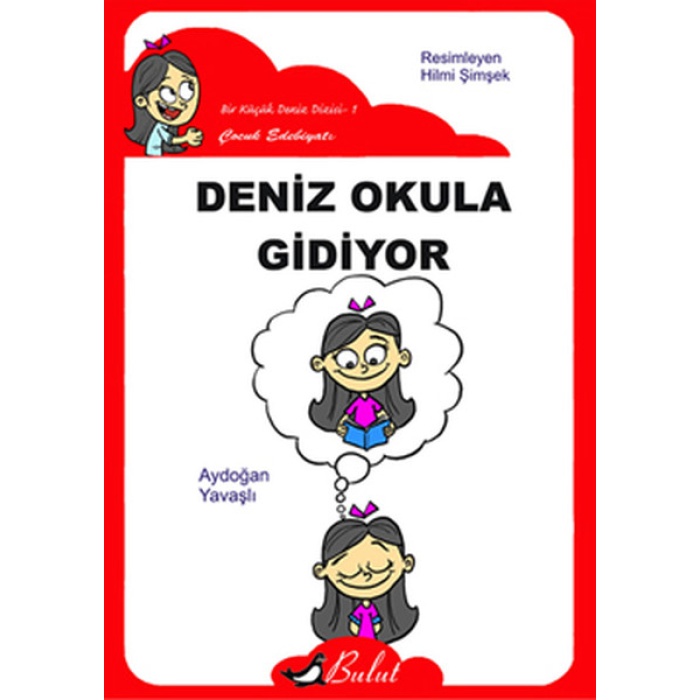 Deniz Okula Gidiyor