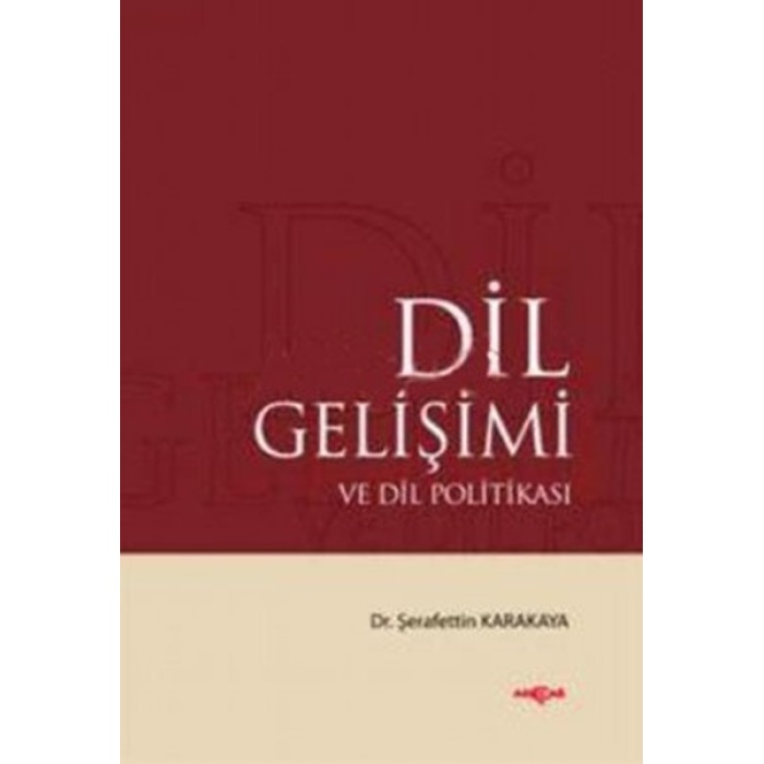 Dil Gelişimi ve Dil Politikası