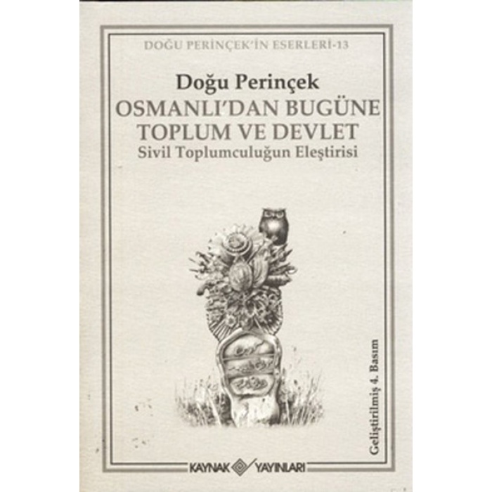 Osmanlı’dan Bugüne Toplum ve Devlet