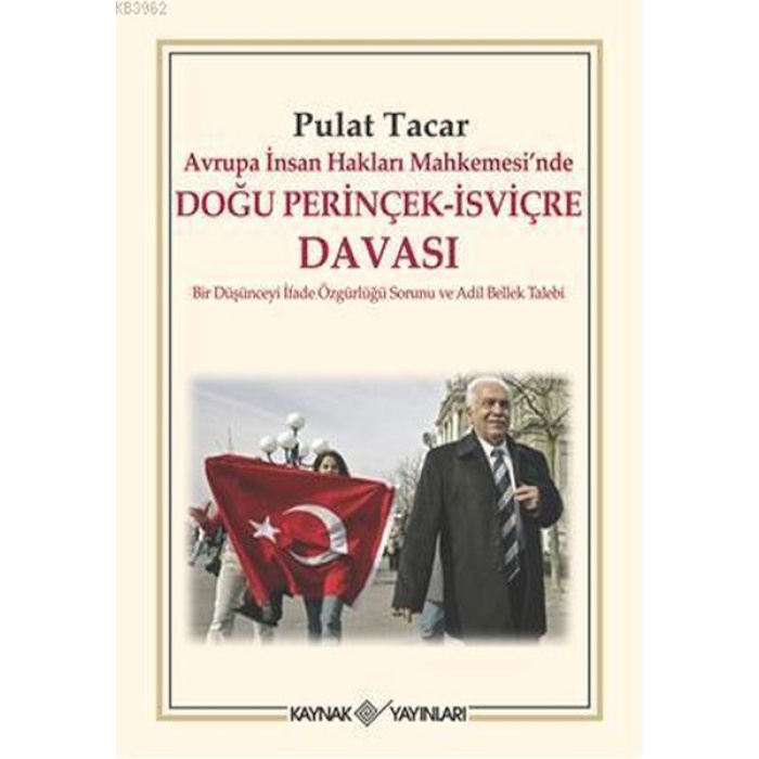 Avrupa İnsan Hakları Mahkemesi’nde Doğu Perinçek - İsviçre Davası