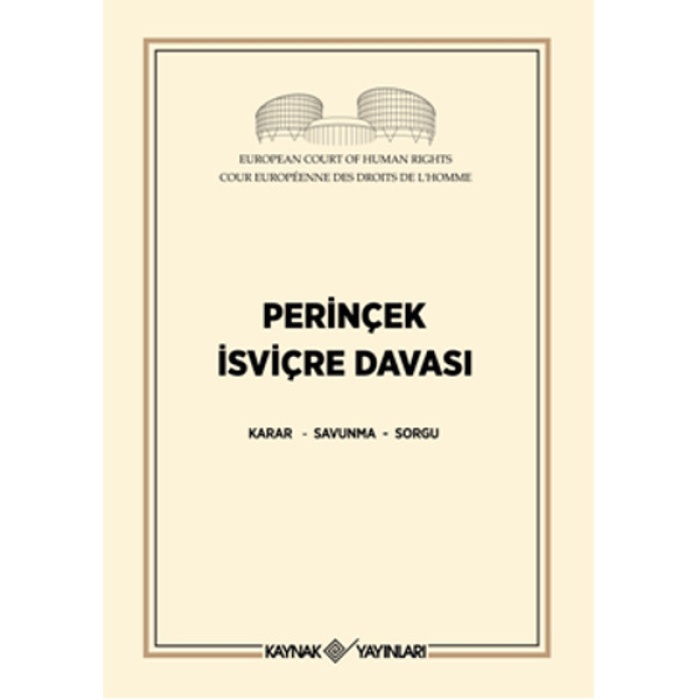Perinçek İsviçre Davası  Karar - Savunma - Sorgu