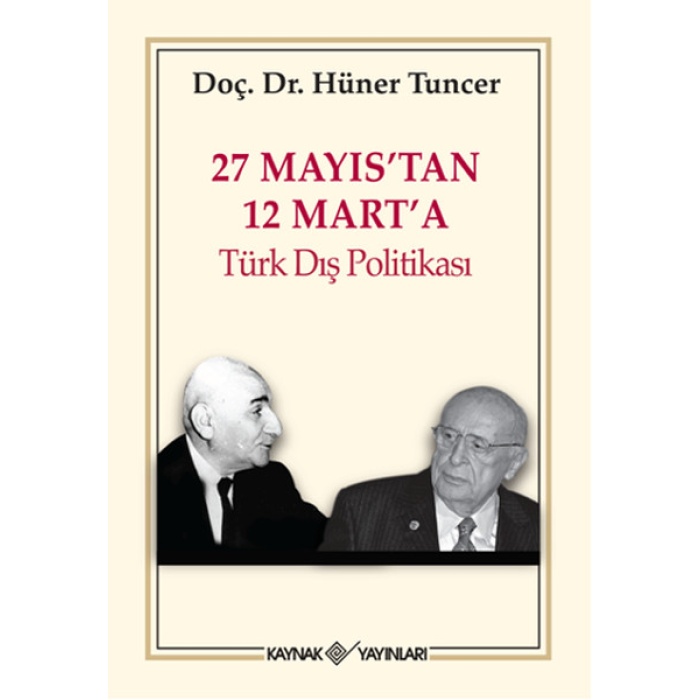 27 Mayıstan 12 Marta Türk Dış Politikası