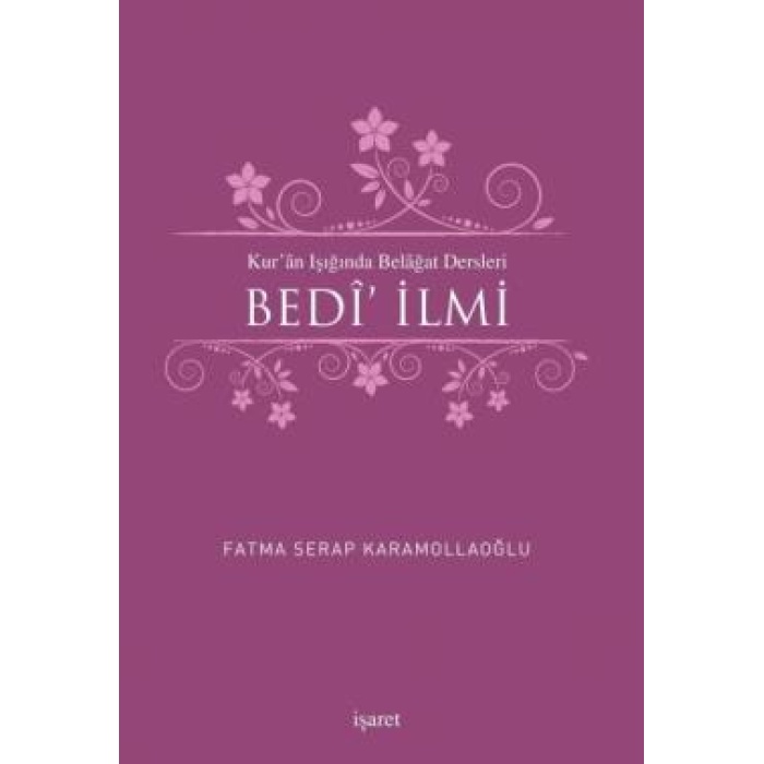 Kuran Işığında Belagat Dersleri Bedi İlmi