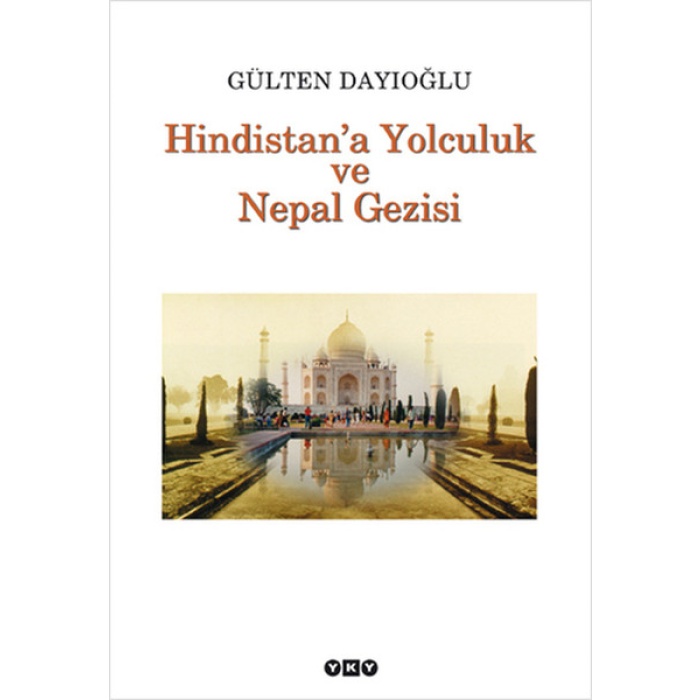 Hindistana Yolculuk ve Nepal Gezisi