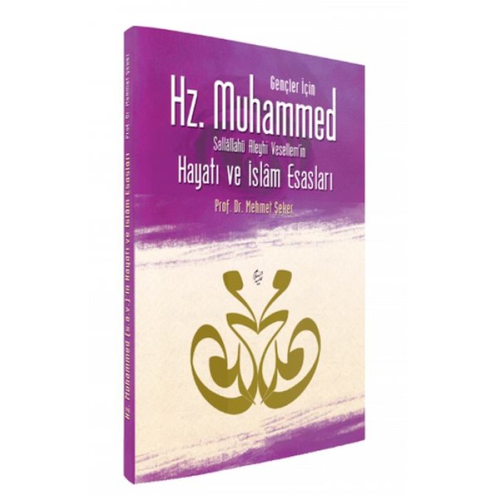 Gençler İçin Hz. Muhammed Sallallahü Aleyhi Vesell