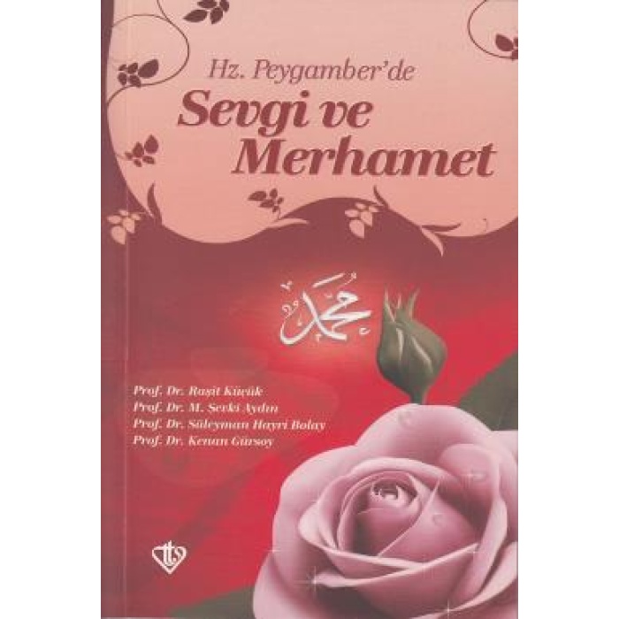 Hz. Peygamberde Sevgi ve Merhamet