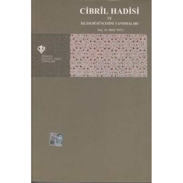 Cibril Hadisi ve İslam Düşüncesine Yansımaları