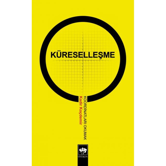 Küreselleşme Koordinatları Okumak