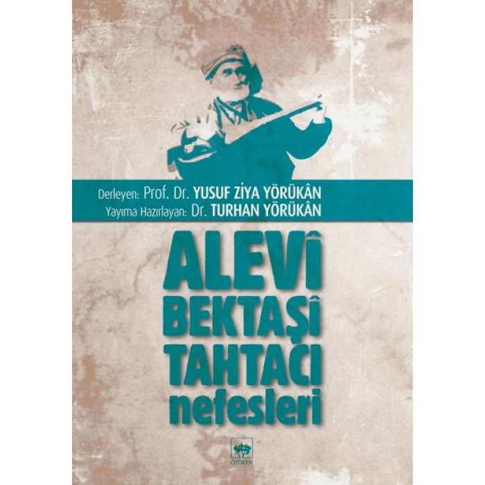 Alevi Bektaşi Tahtacı Nefesleri