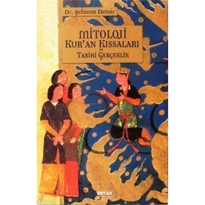 Mitoloji Kuran Kıssaları ve Tarihi Gerçeklik