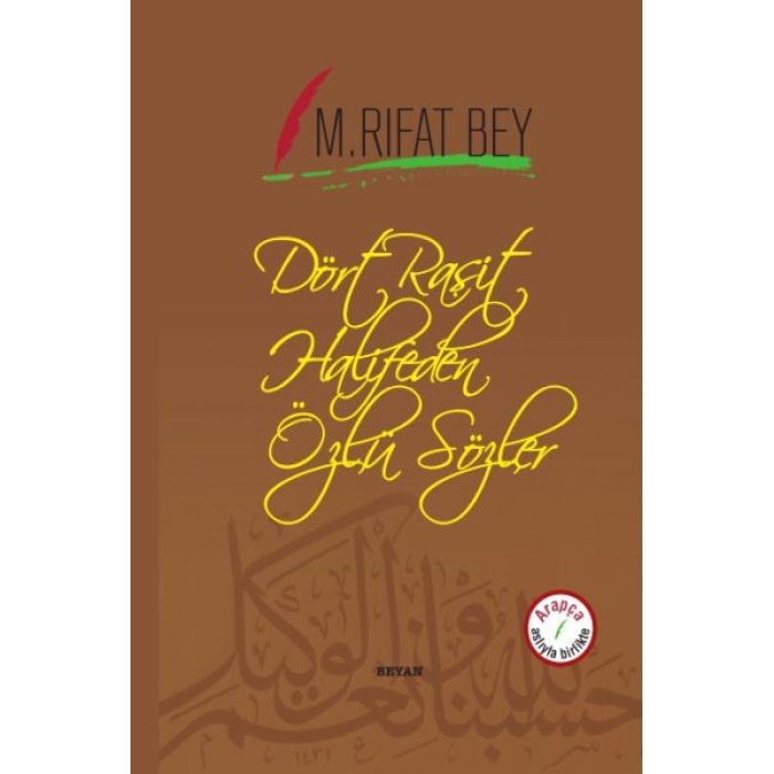 Dört Raşit Halifeden Özlü Sözler