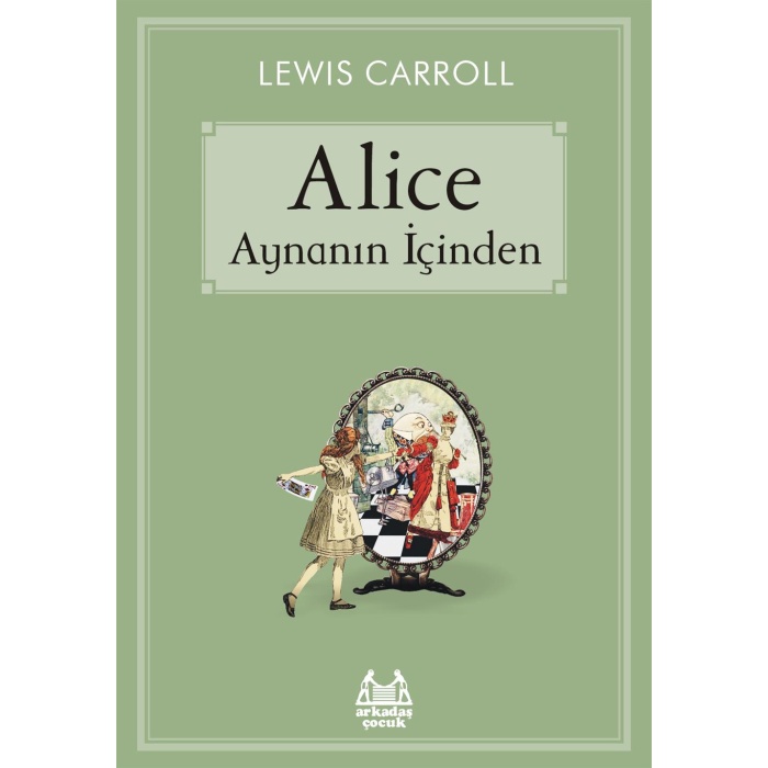 Alice Aynanın İçinden