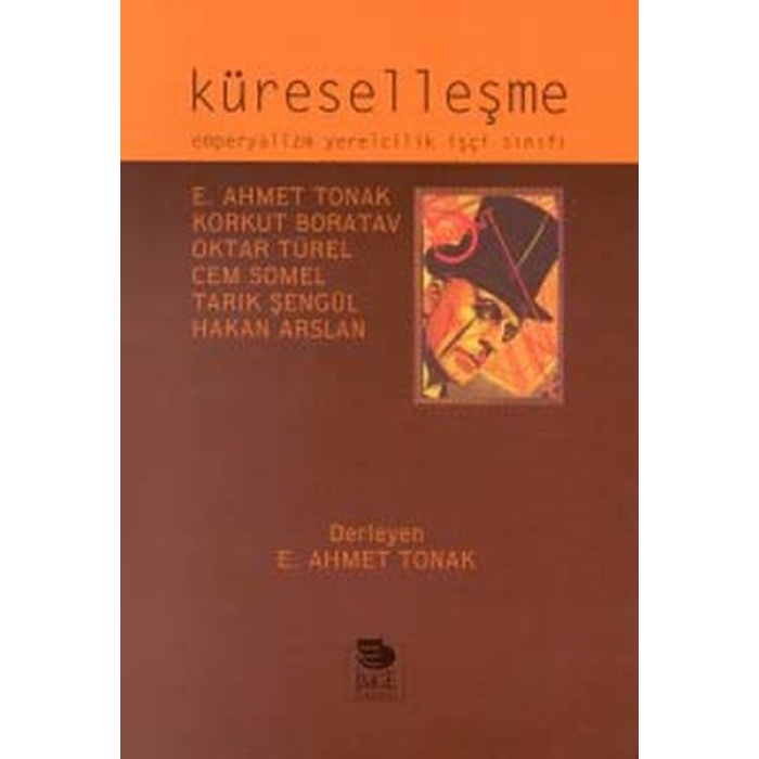 Küreselleşme- Emperyalizm Yerelcilik İşçi Sınıfı
