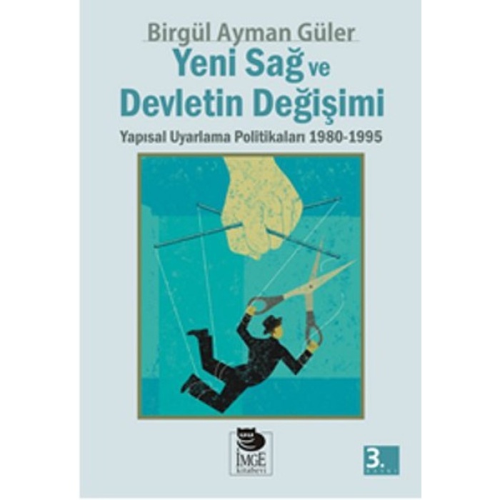 Yeni Sağ ve Devletin Değişimi